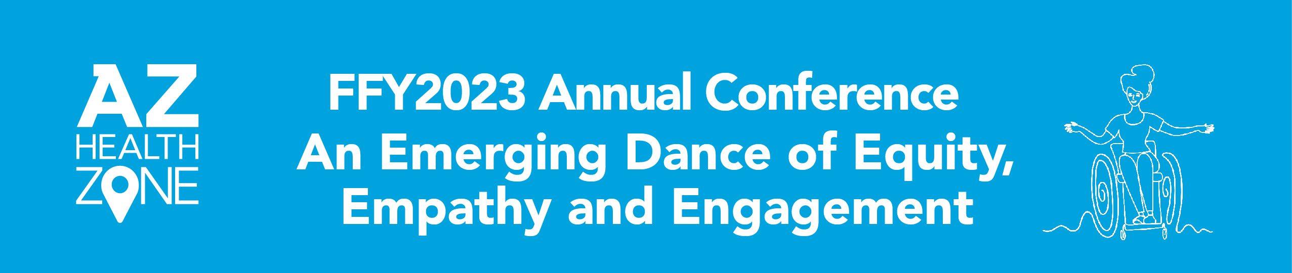 FFY2023 Annual Conference An Emerging Dance of Equity, Empathy and Engagement Building