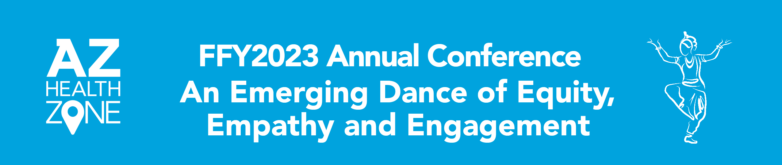 FFY2023 Annual Conference An Emerging Dance of Equity, Empathy and Engagement Building